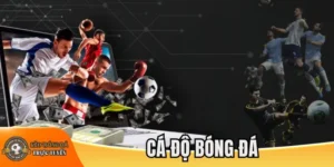 Bí kíp cá độ bóng đá hiệu quả