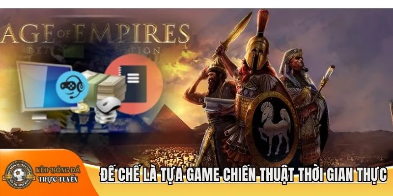 Đế Chế là tựa game chiến thuật thời gian thực