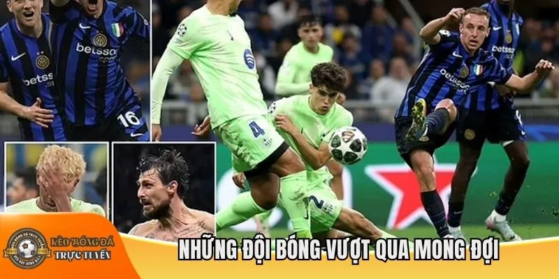 Những đội bóng vượt qua mong đợi