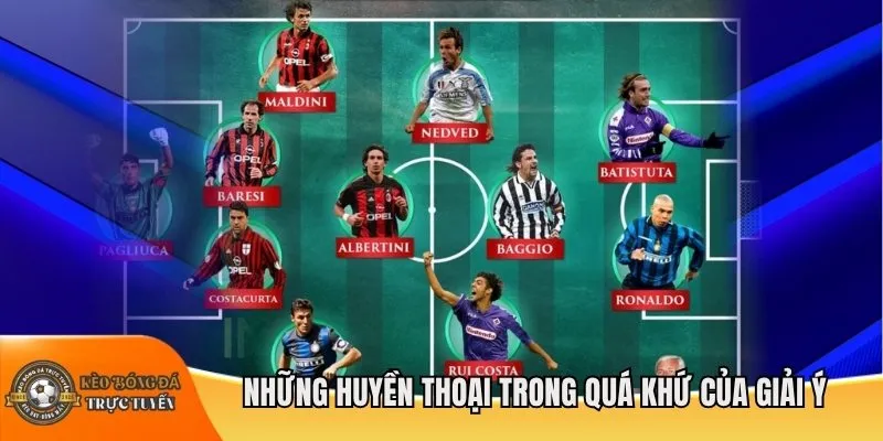 Những huyền thoại trong quá khứ của giải Ý